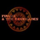 Firouz & The Renegades